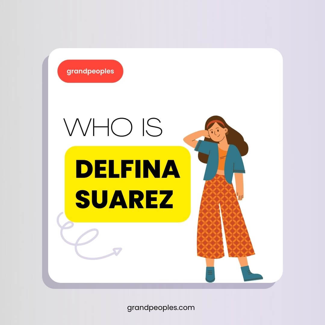 Delfina Suarez Age, Height, Family, Wiki, Biography, and More -  GrandPeoples Universe Of Peoples Biography